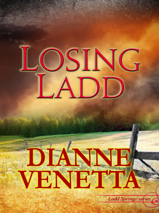 Title details for Losing Ladd by Dianne Venetta - Available